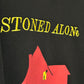 STONED ALONe hoodie
